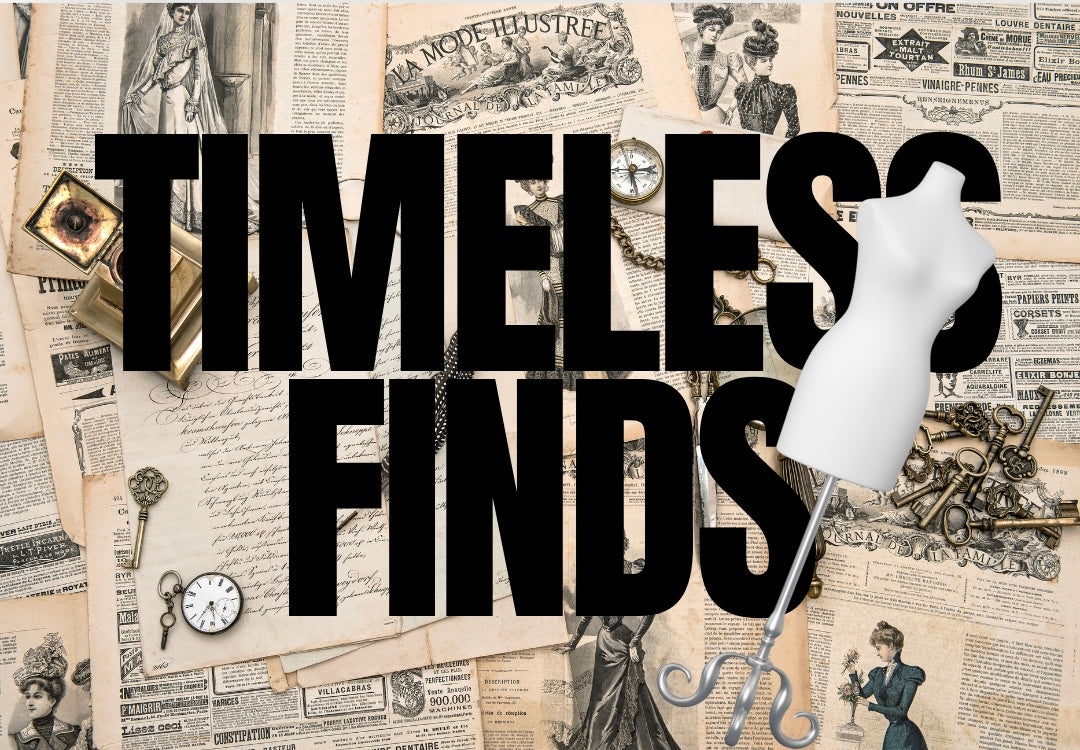 Timeless Finds: The Collection